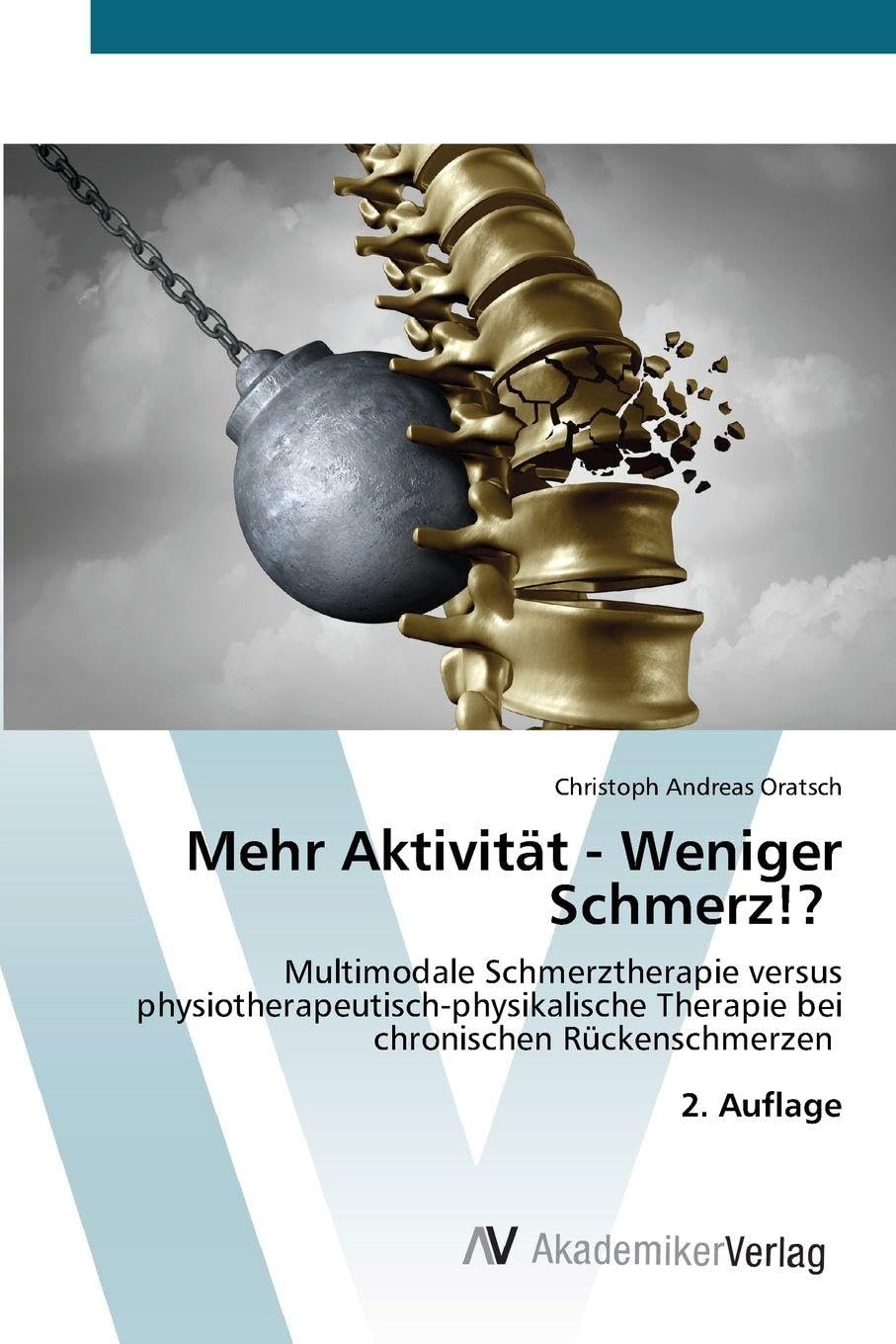 Mehr Aktivität - Weniger Schmerz!? Medicine