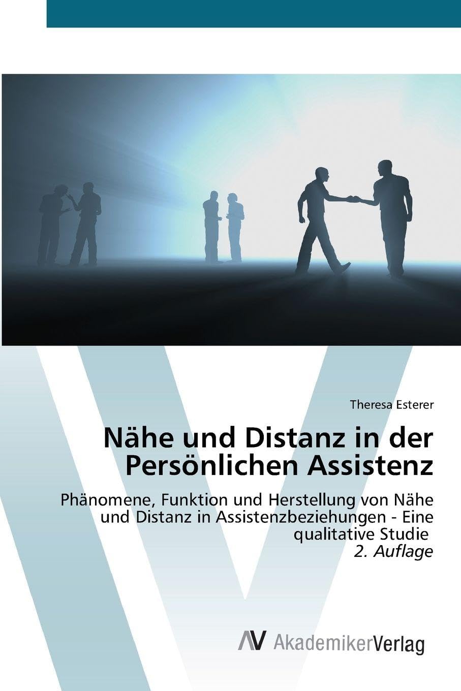Nähe und Distanz in der Persönlichen Assistenz Education & Training