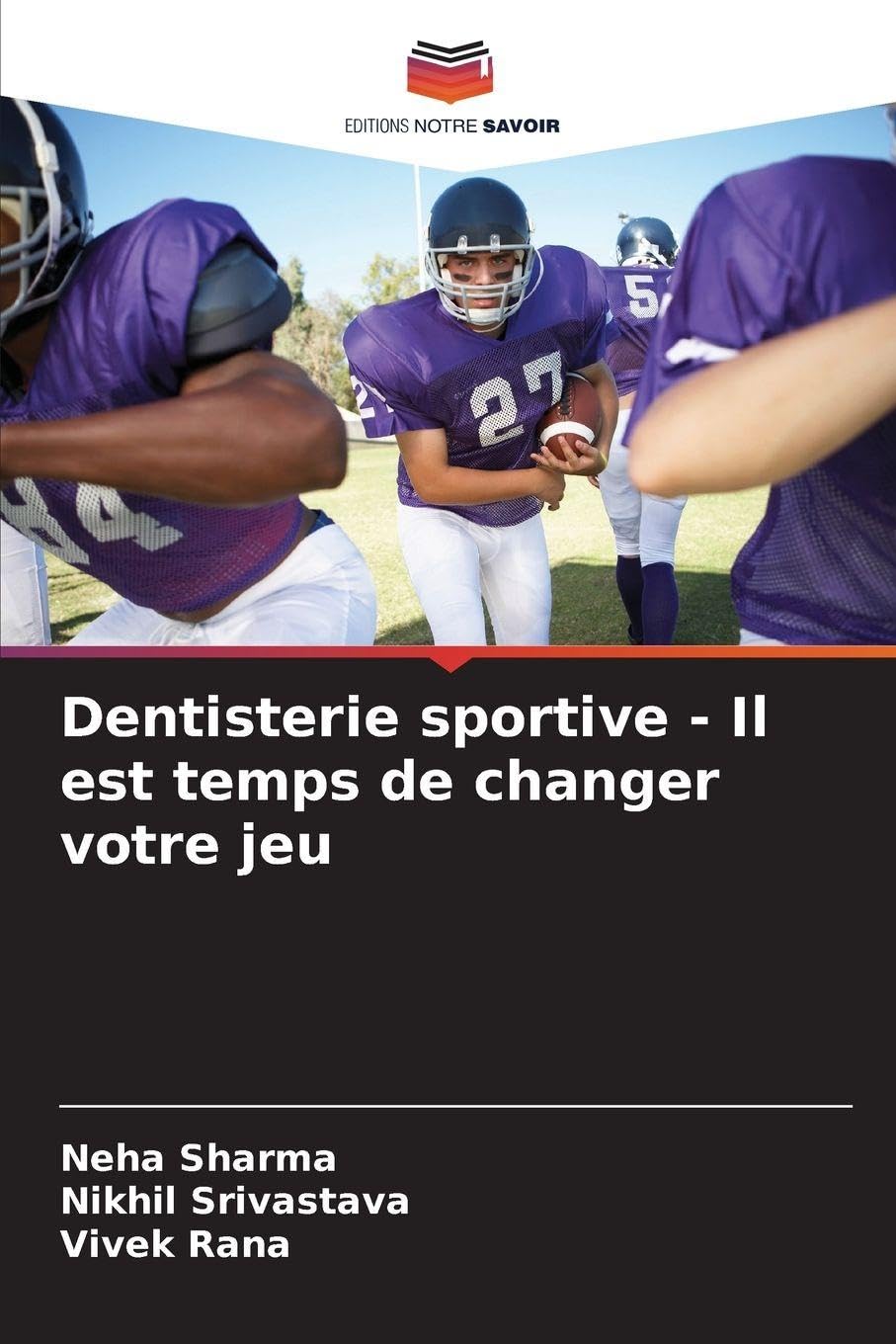 Dentisterie sportive - Il est temps de changer votre jeu Medicine
