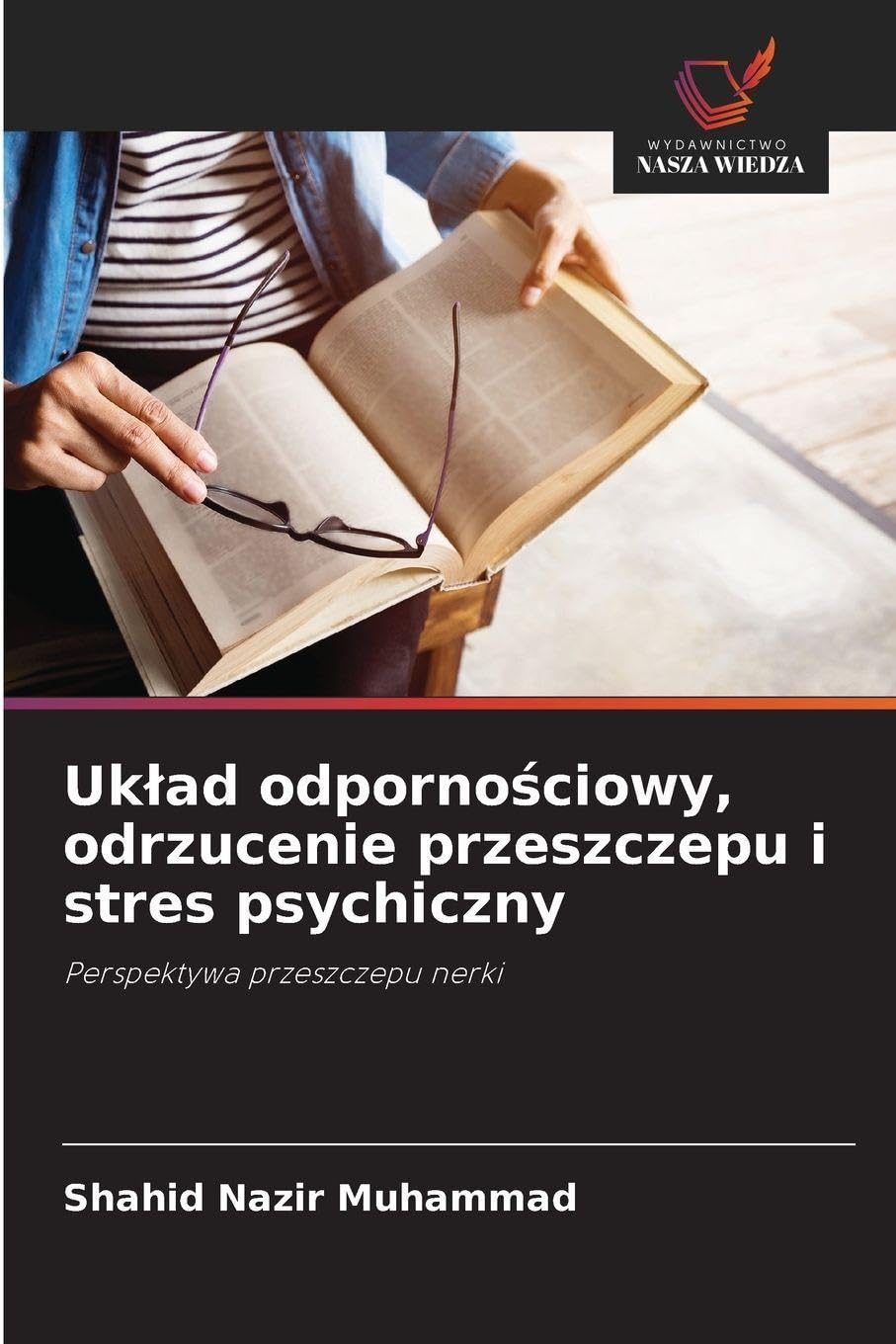 Uk¿ad odporno¿ciowy, odrzucenie przeszczepu i stres psychiczny Law