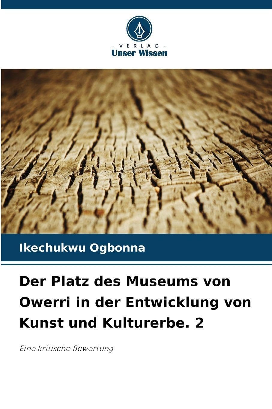 Der Platz des Museums von Owerri in der Entwicklung von Kunst und Kulturerbe. 2 Film, Art & Culture