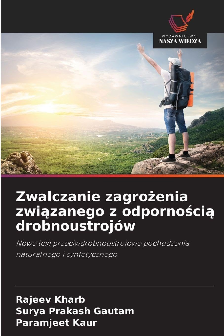 Zwalczanie zagro¿enia zwi¿zanego z odporno¿ci¿ drobnoustrojów Medicine