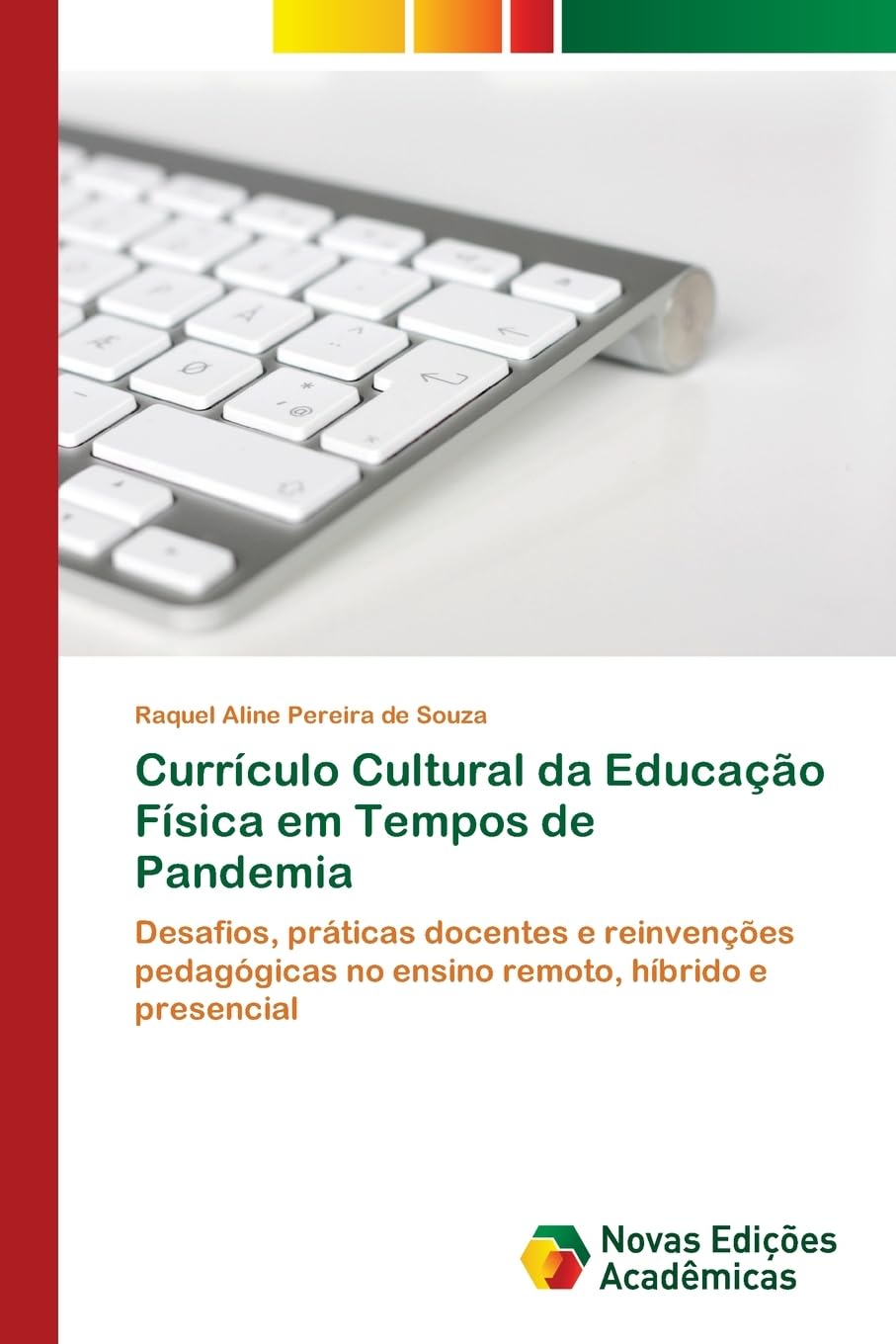 Currículo Cultural da Educação Física em Tempos de Pandemia Business, Finance & Career