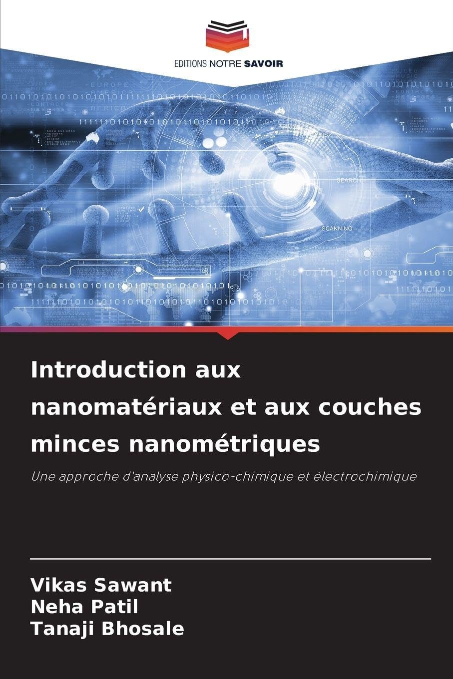 Introduction aux nanomatériaux et aux couches minces nanométriques: Une approche d'analyse physico-chimique et électrochimique Mathematics