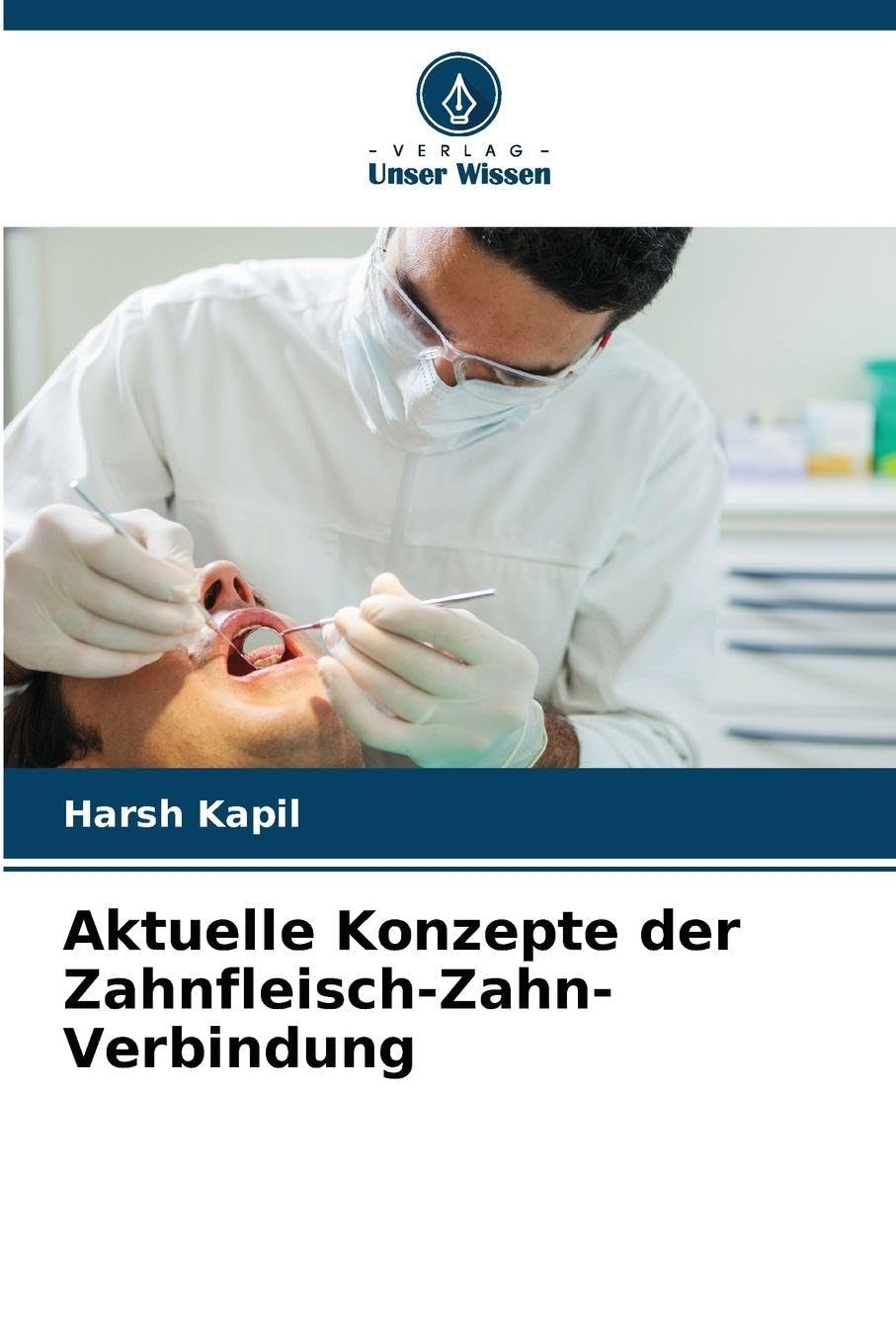 Aktuelle Konzepte der Zahnfleisch-Zahn-Verbindung Medicine