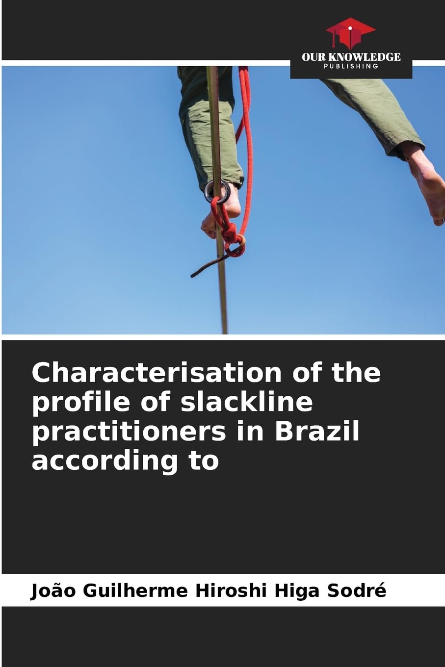 Characterisation of the profile of slackline practitioners in Brazil according to Leisure & Fun