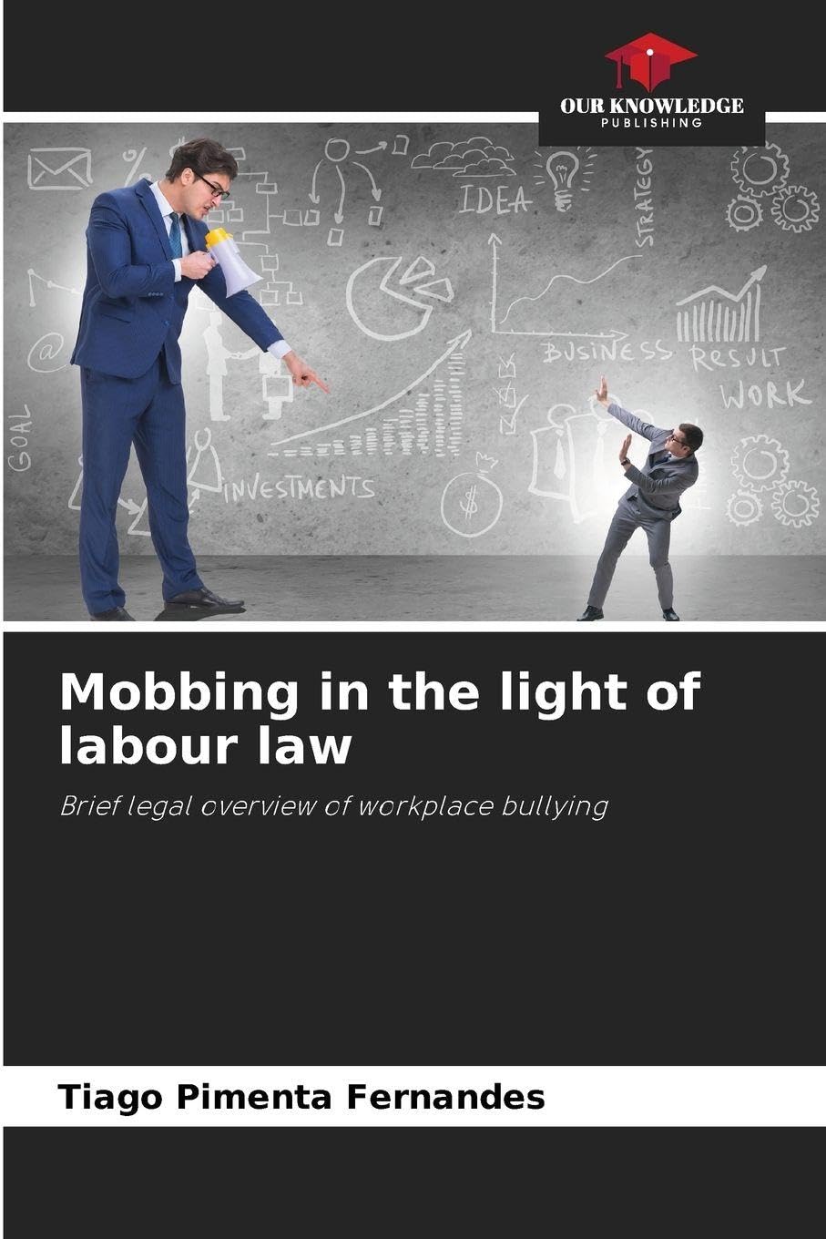 Mobbing in the light of labour law Law