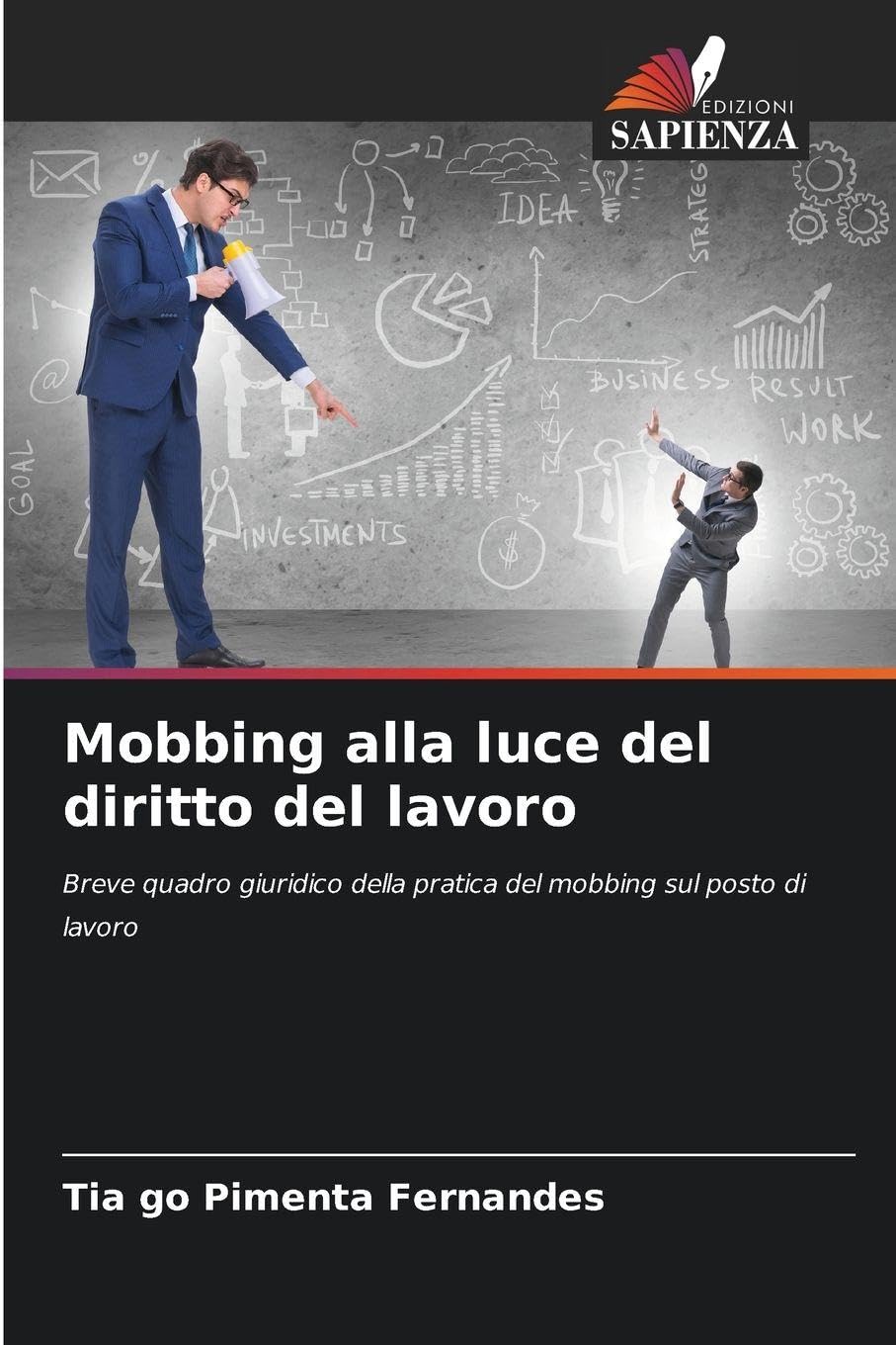 Mobbing alla luce del diritto del lavoro Law