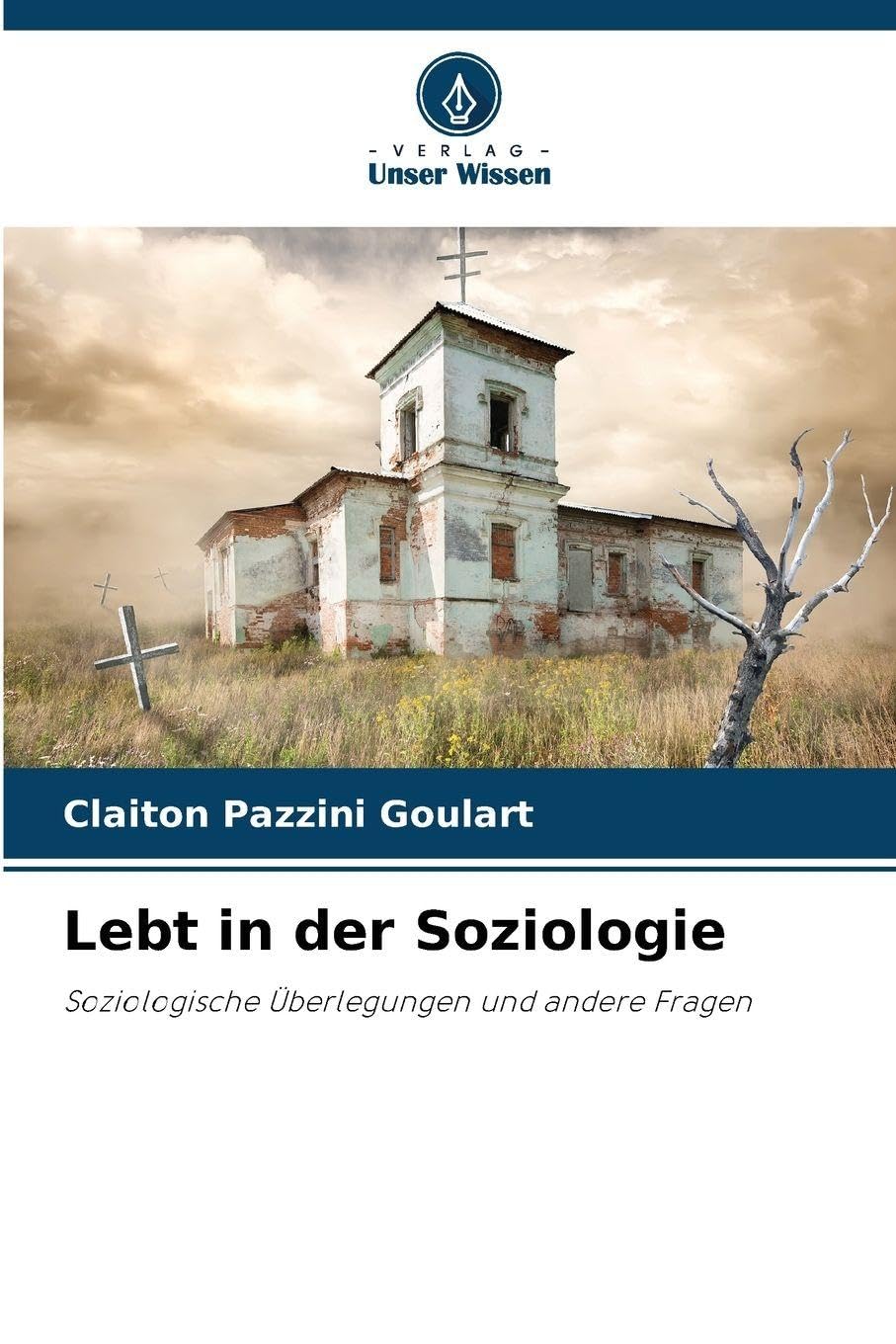 Lebt in der Soziologie Law