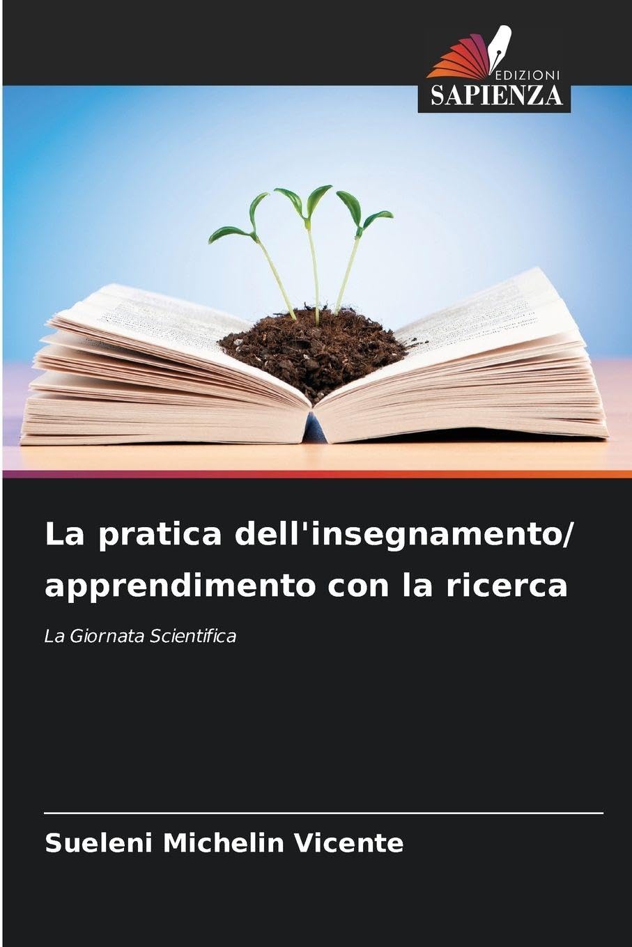 La pratica dell'insegnamento/ apprendimento con la ricerca Business, Finance & Career