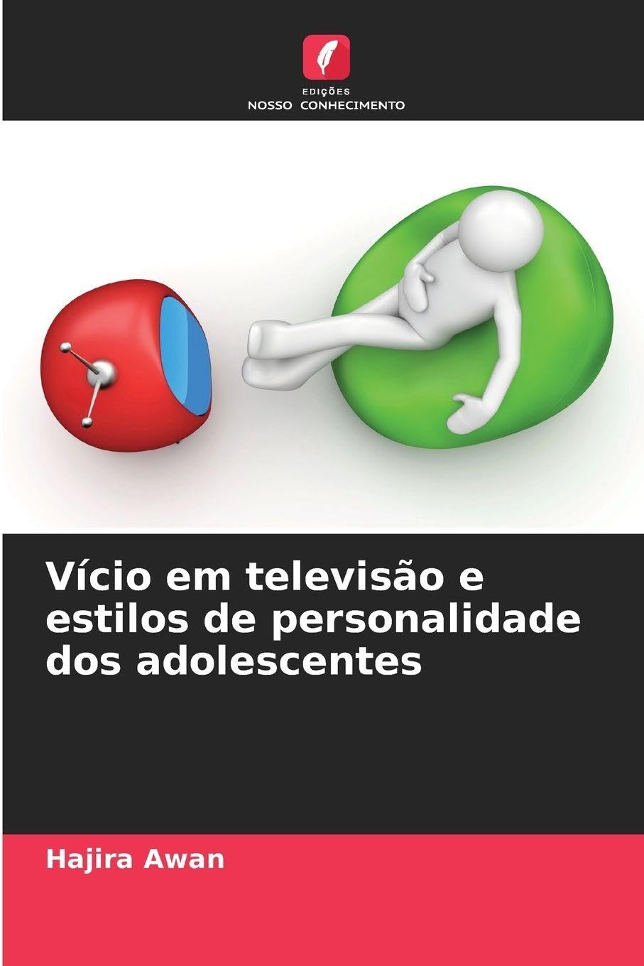 Vício em televisão e estilos de personalidade dos adolescentes Law