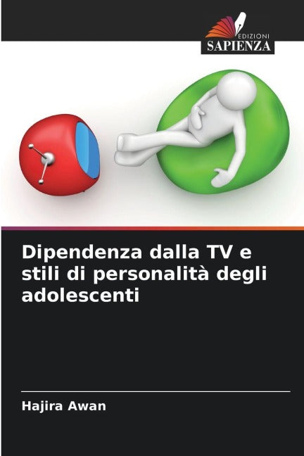 Dipendenza dalla TV e stili di personalità degli adolescenti Law