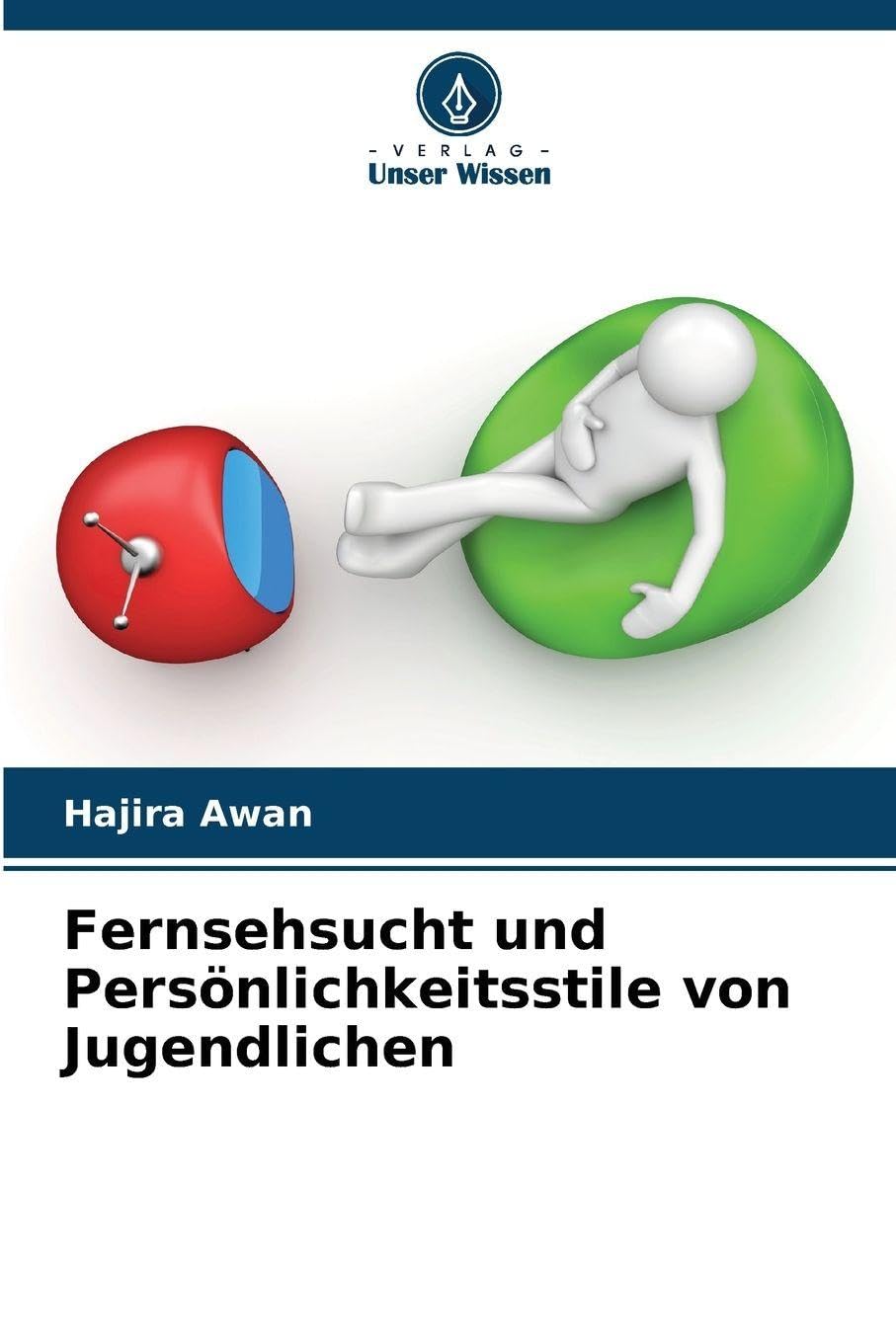 Fernsehsucht und Persönlichkeitsstile von Jugendlichen Law