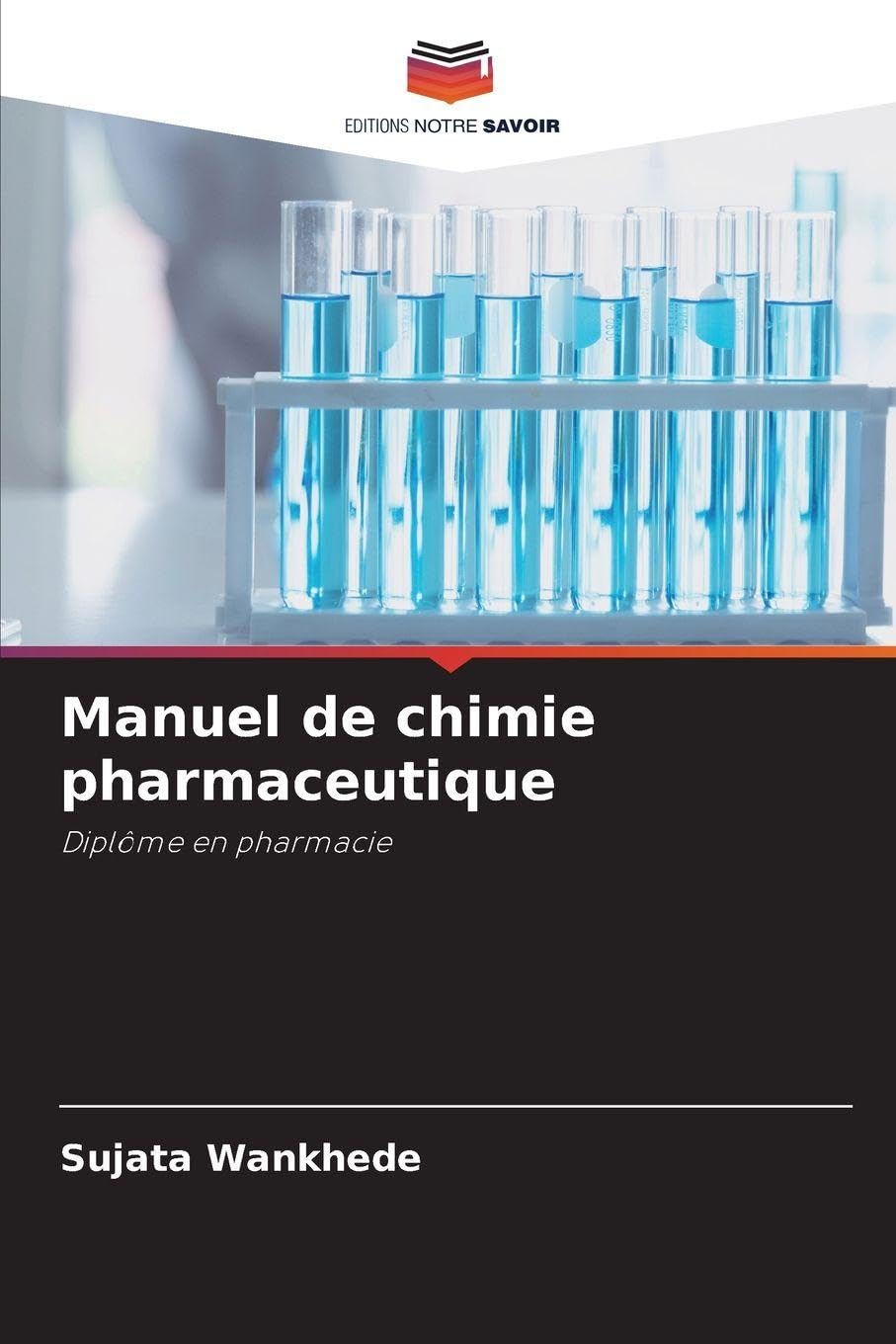 Manuel de chimie pharmaceutique: Diplôme en pharmacie Medicine
