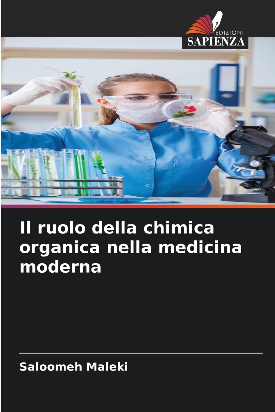 Il ruolo della chimica organica nella medicina moderna Natural Sciences