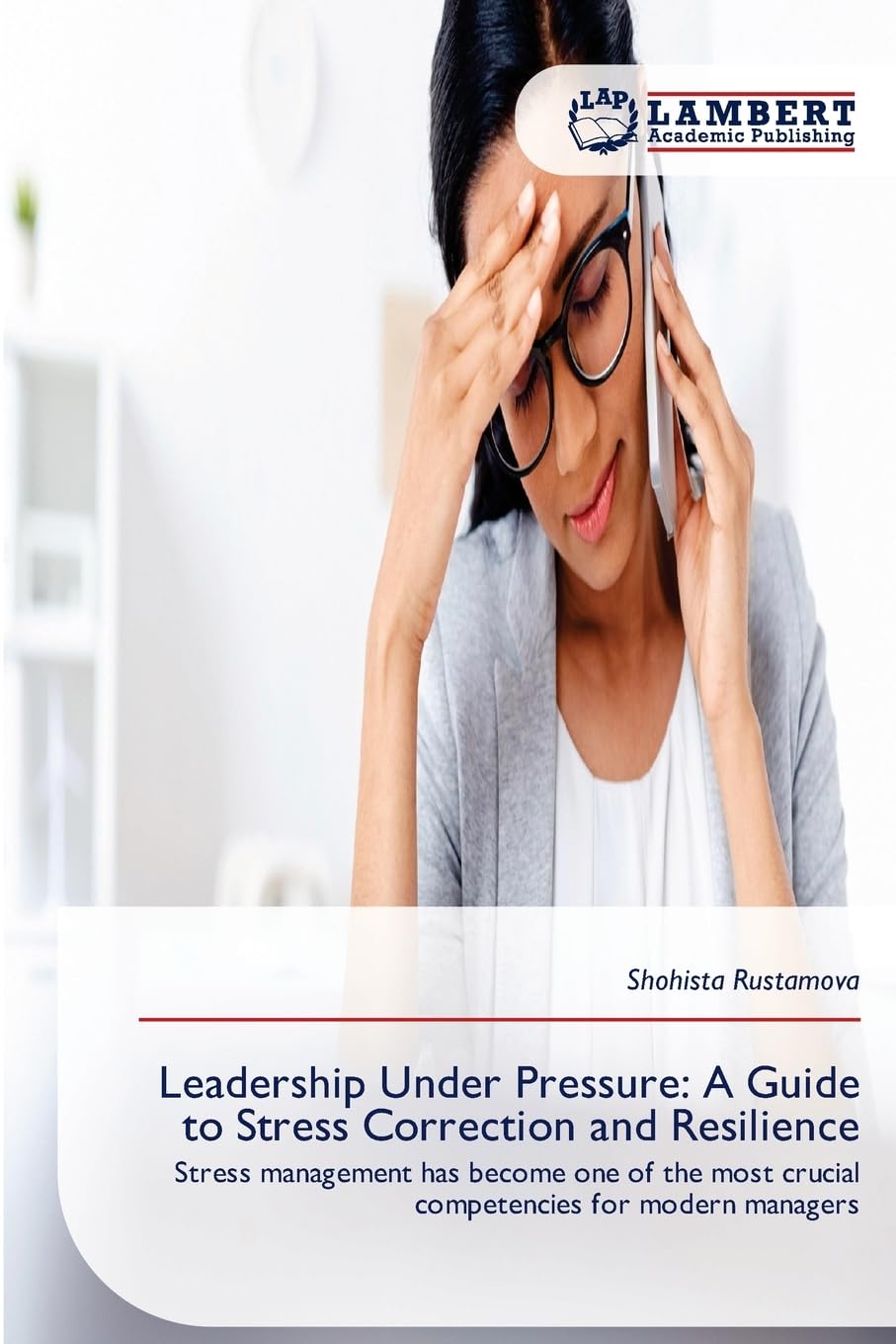 Leadership Under Pressure: A Guide to Stress Correction and Resilience Law