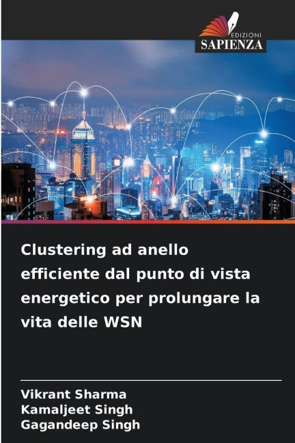 Clustering ad anello efficiente dal punto di vista energetico per prolungare la vita delle WSN Computer Science