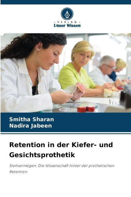 Retention in der Kiefer- und Gesichtsprothetik Medicine
