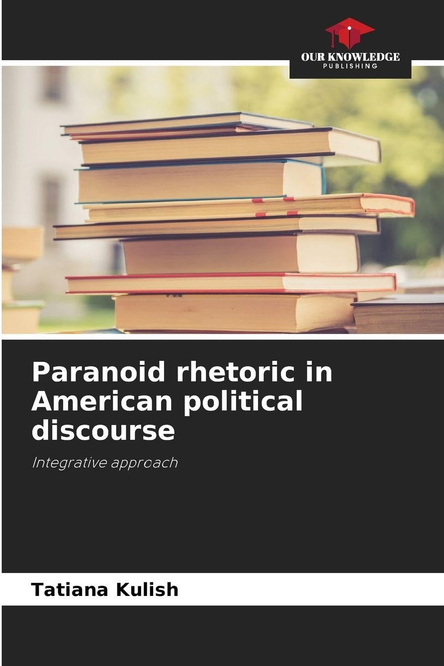 Paranoid rhetoric in American political discourse Social Sciences