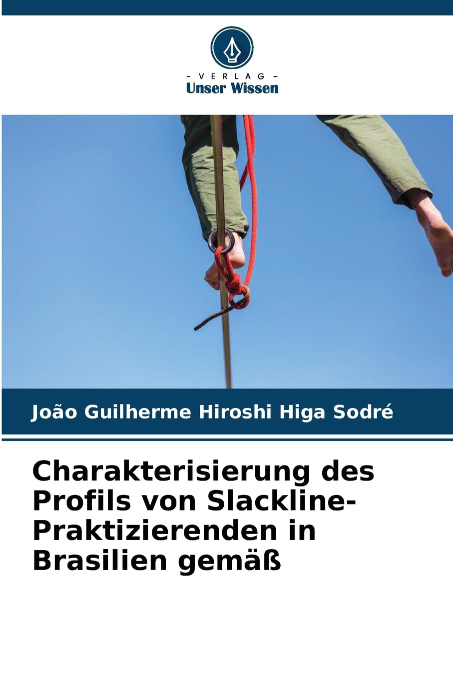 Charakterisierung des Profils von Slackline-Praktizierenden in Brasilien gemäß Leisure & Fun