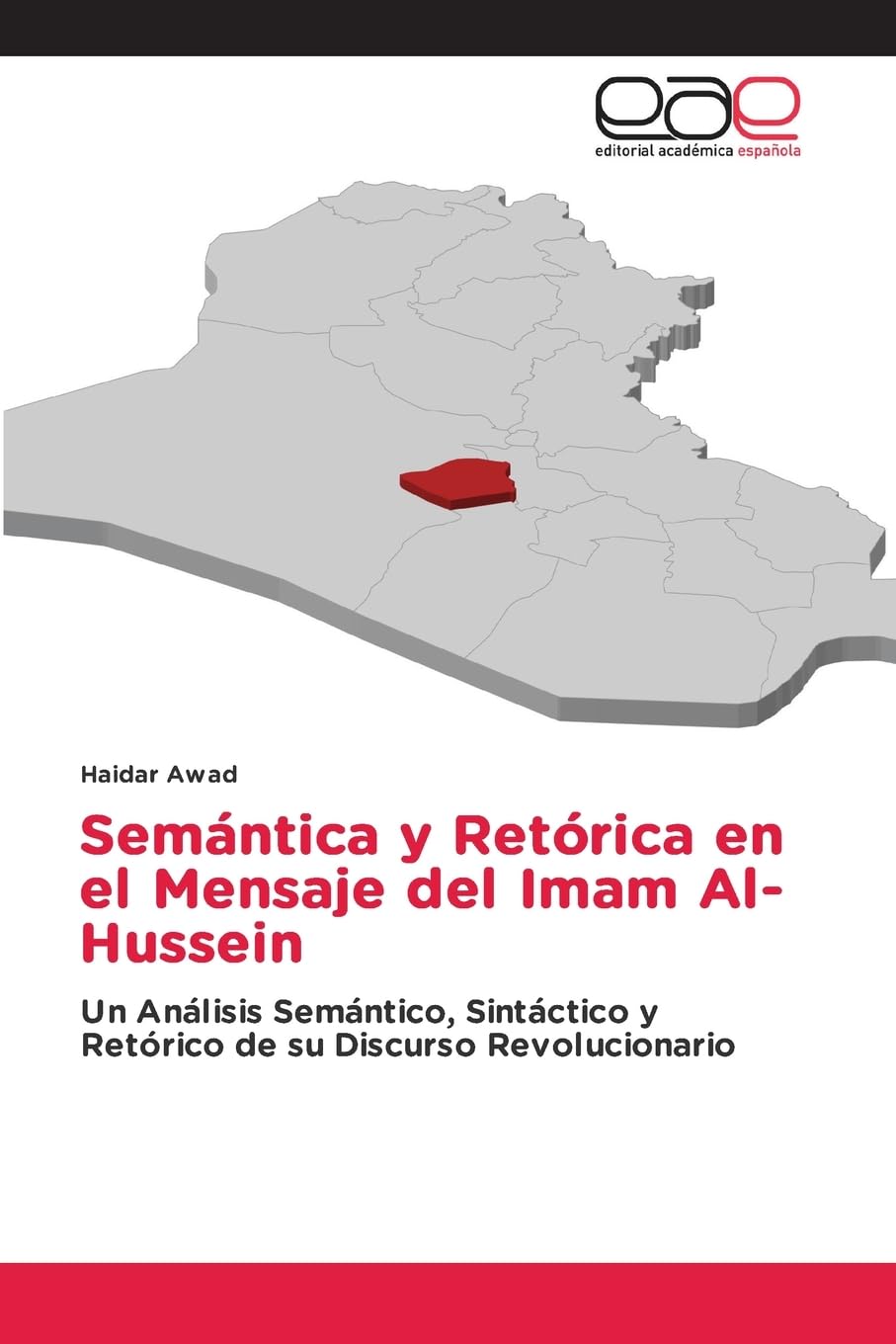 Semántica y Retórica en el Mensaje del Imam Al-Hussein Social Sciences