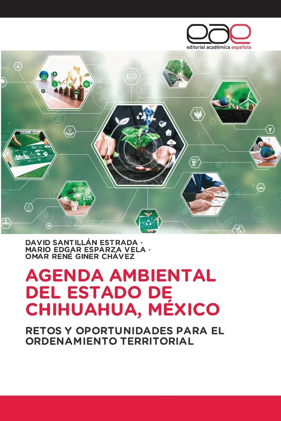 AGENDA AMBIENTAL DEL ESTADO DE CHIHUAHUA, MÉXICO Natural Sciences