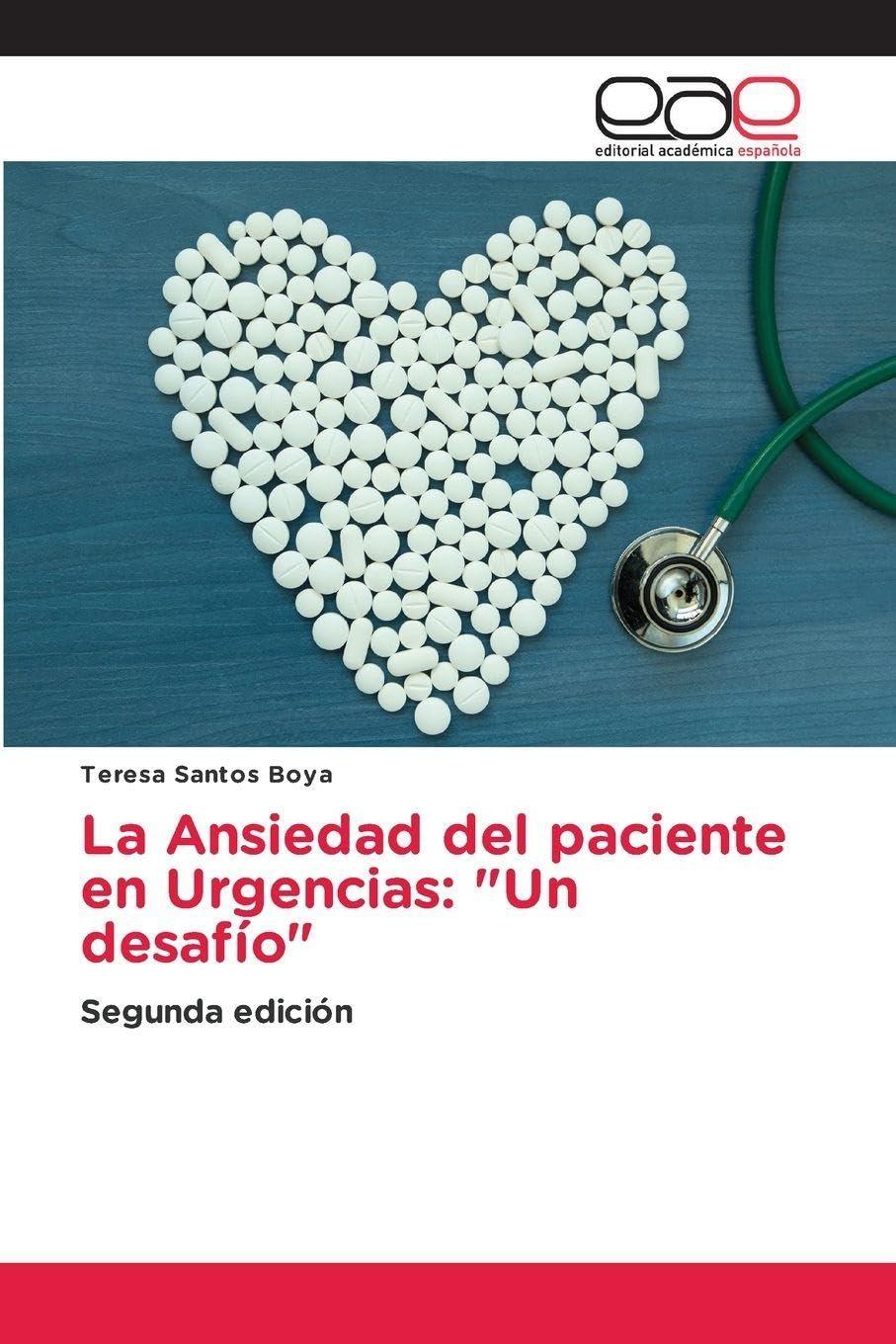 La Ansiedad del paciente en Urgencias: "Un desafío" Medicine
