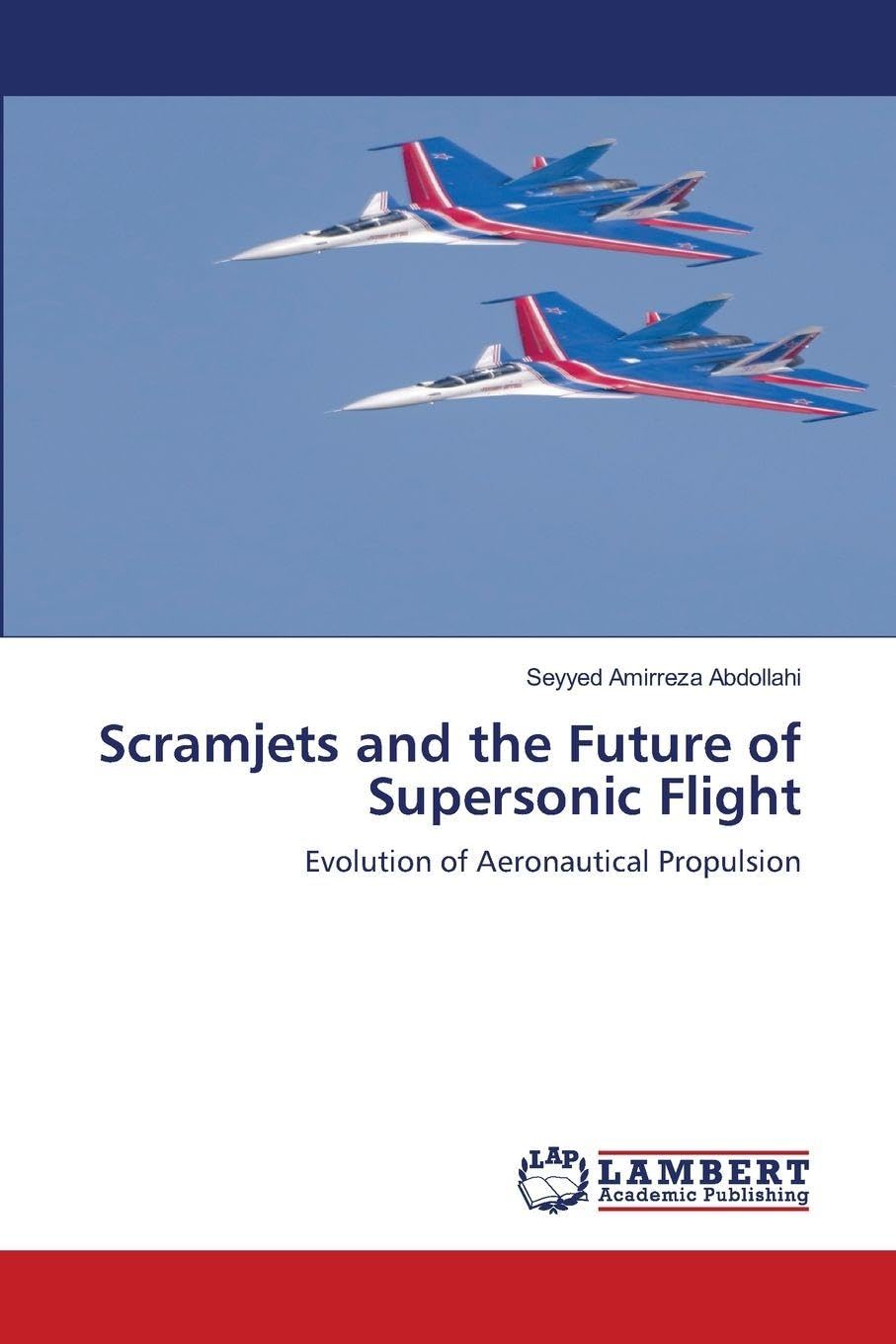 Scramjets and the Future of Supersonic Flight Books