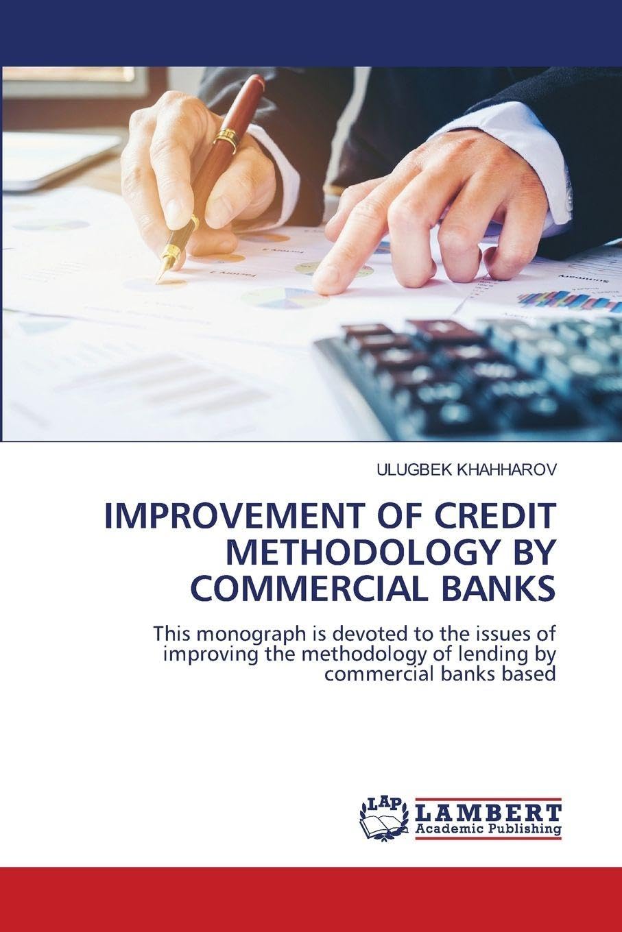 IMPROVEMENT OF CREDIT METHODOLOGY BY COMMERCIAL BANKS Law