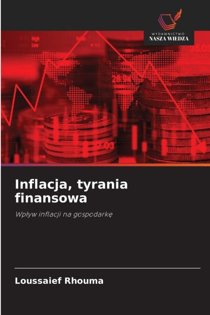 Inflacja, tyrania finansowa Law