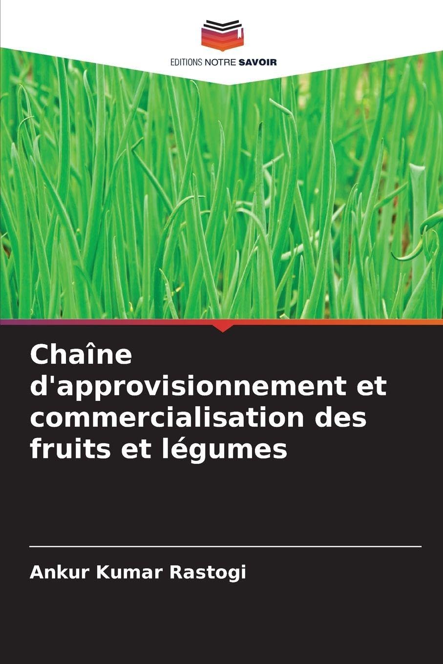 Chaîne d'approvisionnement et commercialisation des fruits et légumes Law