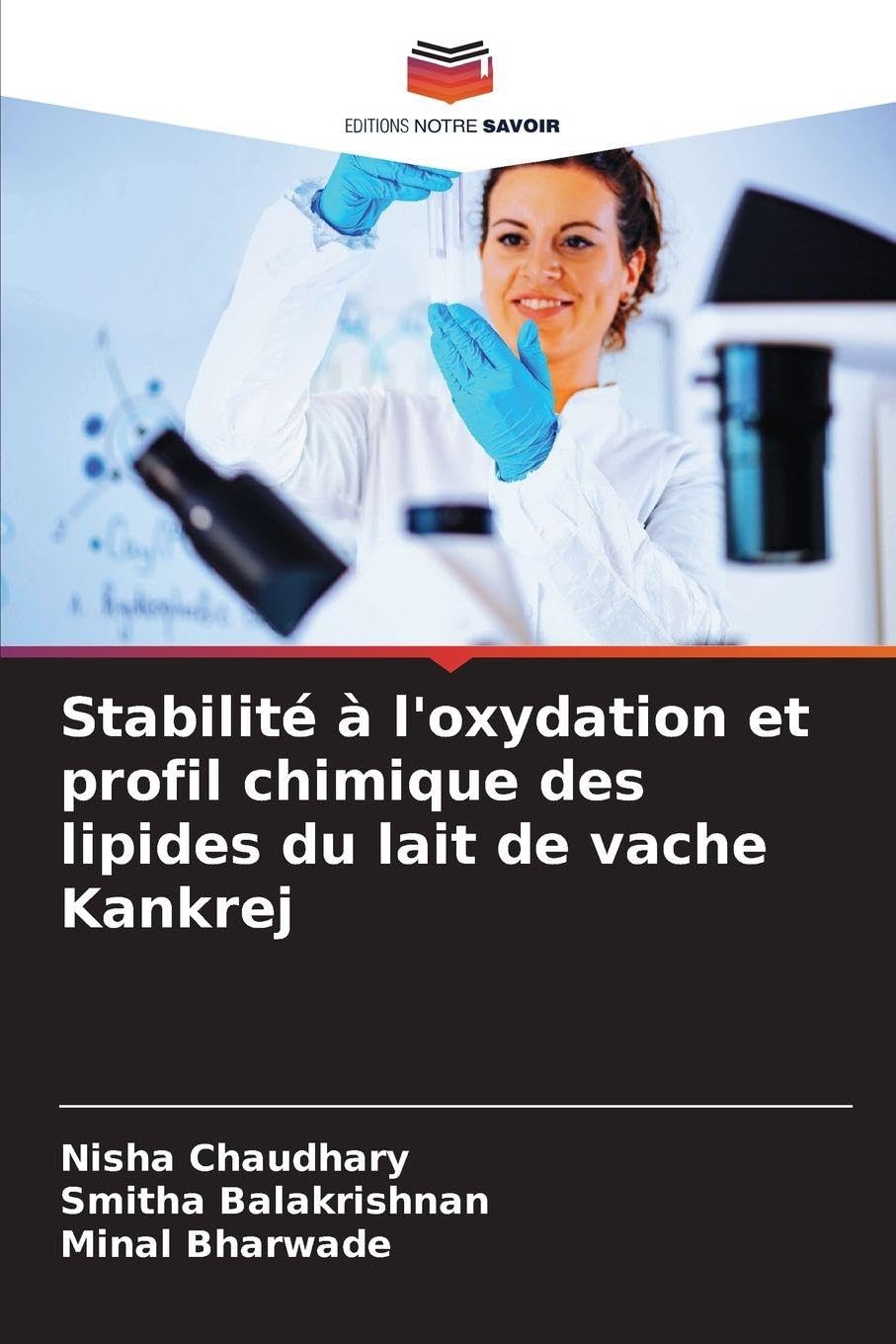 Stabilité à l'oxydation et profil chimique des lipides du lait de vache Kankrej Natural Sciences