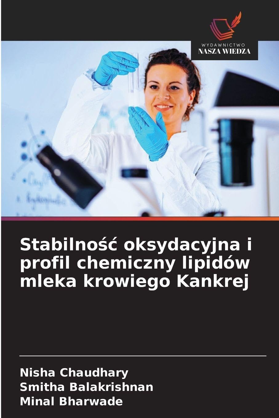 Stabilno¿¿ oksydacyjna i profil chemiczny lipidów mleka krowiego Kankrej Natural Sciences