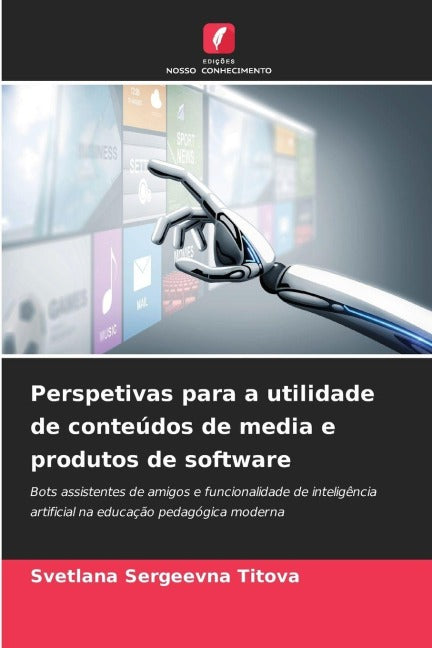 Perspetivas para a utilidade de conteúdos de media e produtos de software Arts & Music
