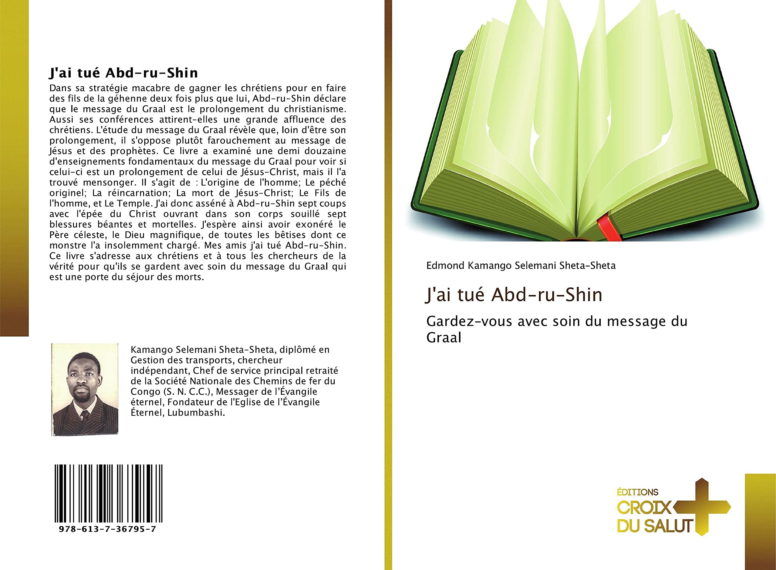 J'ai tué Abd-ru-Shin: Gardez-vous avec soin du message du Graal book