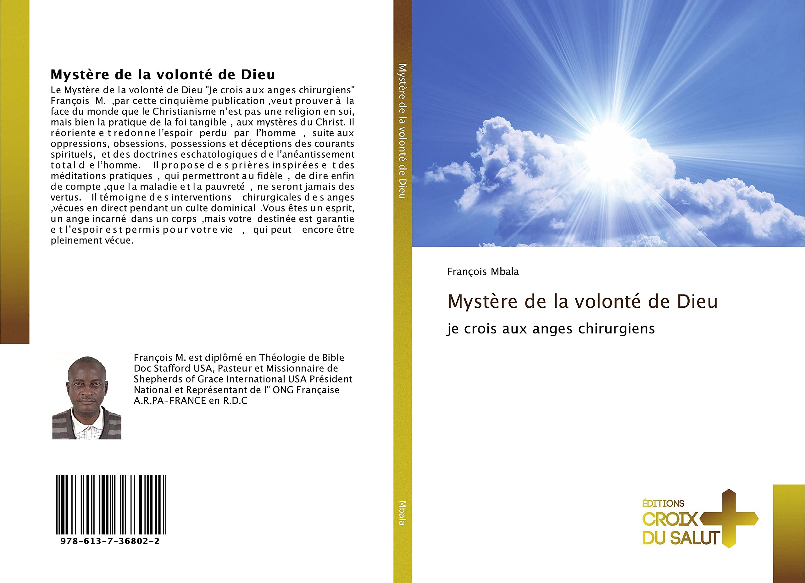 Mystère de la volonté de Dieu: je crois aux anges chirurgiens book