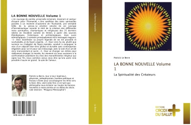 LA BONNE NOUVELLE Volume 1 : La Spiritualité des Créateurs Philosophy