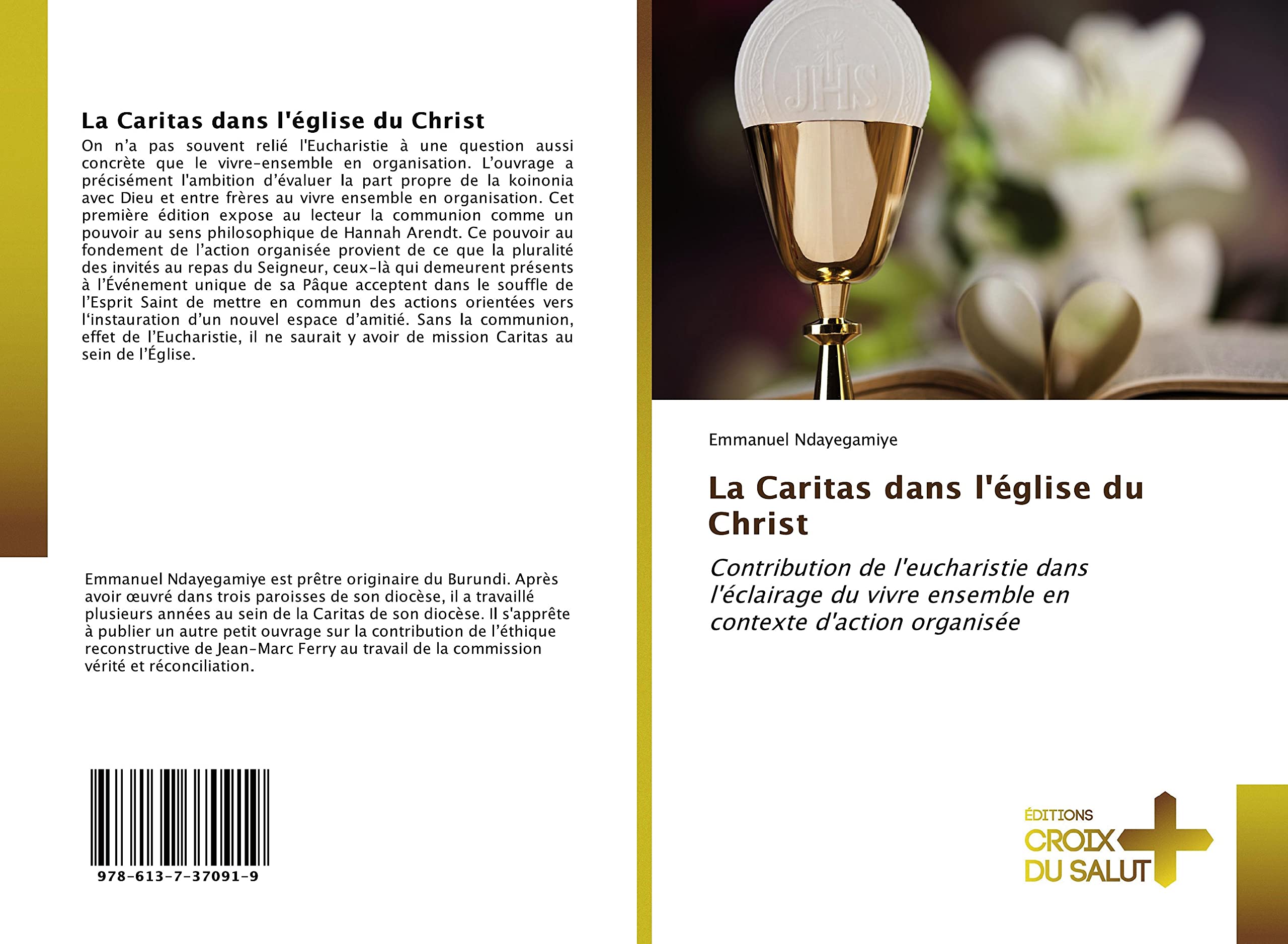 La Caritas dans l'Eglise du Christ: Contribution de l'eucharistie dans l'éclairage du vivre ensemble en contexte d'action organisée book
