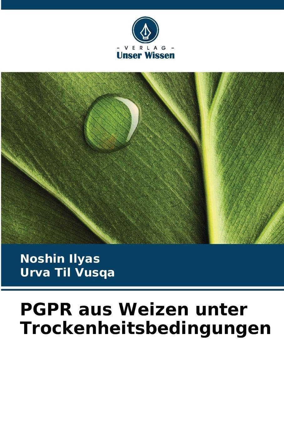 PGPR aus Weizen unter Trockenheitsbedingungen Natural Sciences