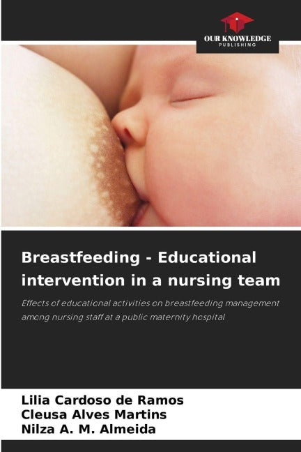 Breastfeeding - Educational intervention in a nursing team Business, Finance & Career