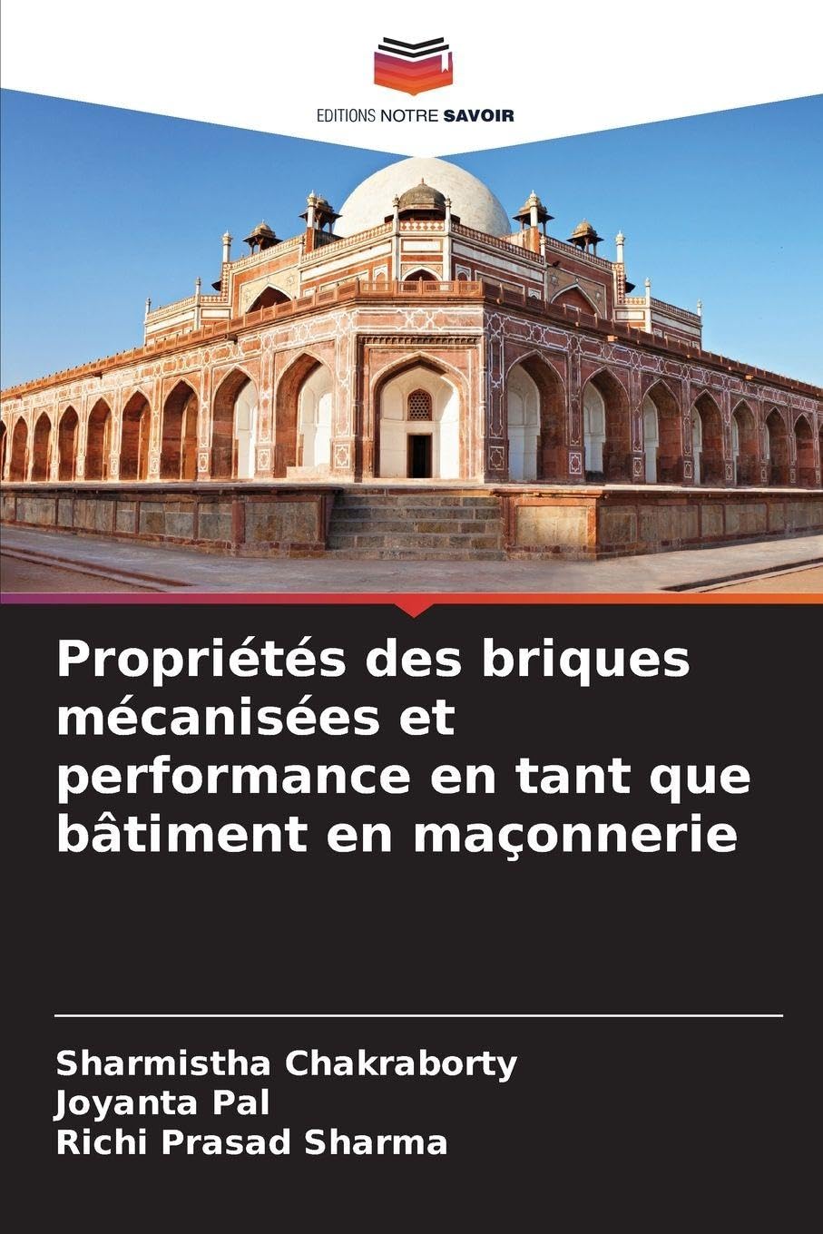 Propriétés des briques mécanisées et performance en tant que bâtiment en maçonnerie Business & Technology