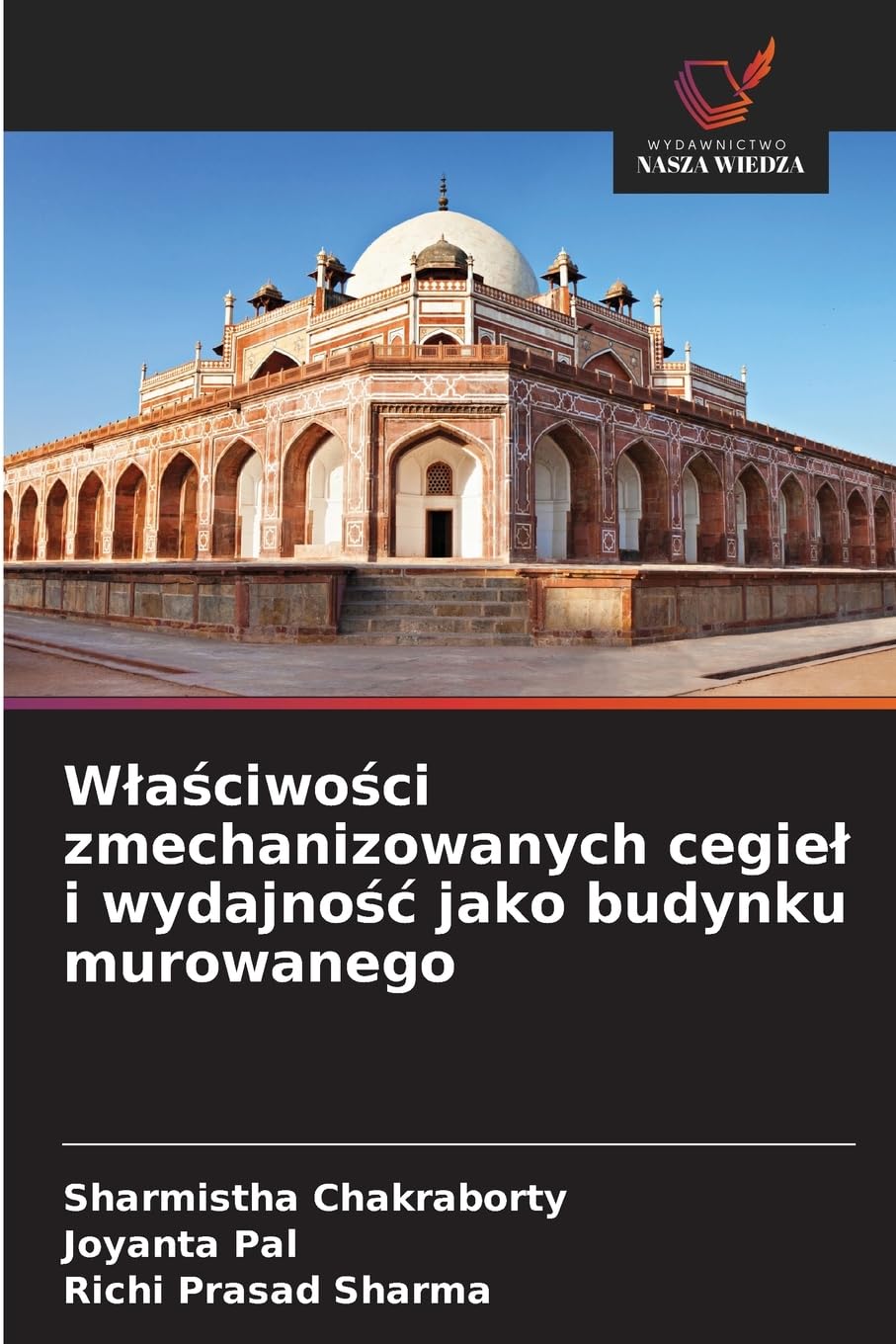 W¿a¿ciwo¿ci zmechanizowanych cegie¿ i wydajno¿¿ jako budynku murowanego Business & Technology