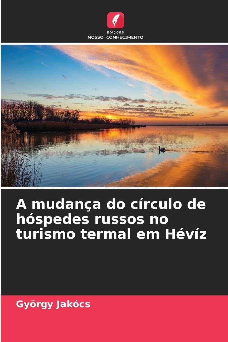 A mudança do círculo de hóspedes russos no turismo termal em Hévíz Law