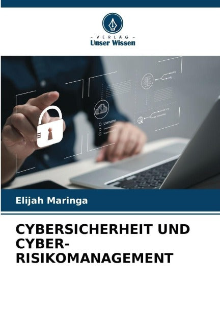 CYBERSICHERHEIT UND CYBER-RISIKOMANAGEMENT Computer Science