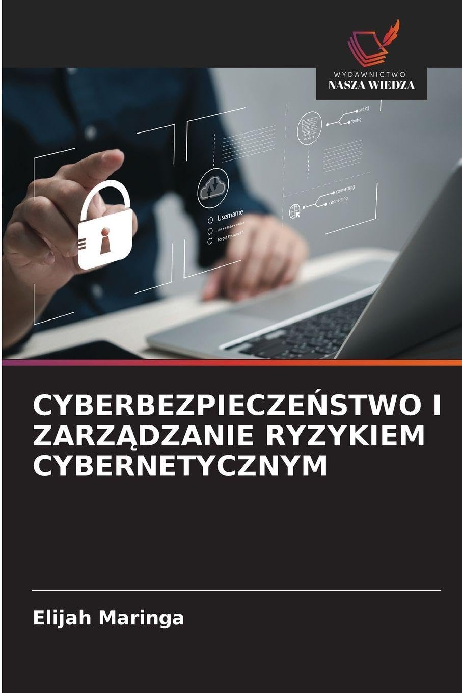 CYBERBEZPIECZE¿STWO I ZARZ¿DZANIE RYZYKIEM CYBERNETYCZNYM Computer Science
