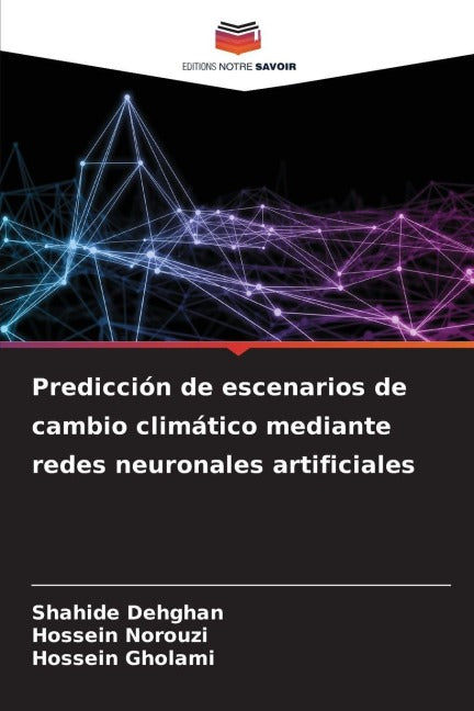 Predicción de escenarios de cambio climático mediante redes neuronales artificiales Natural Sciences