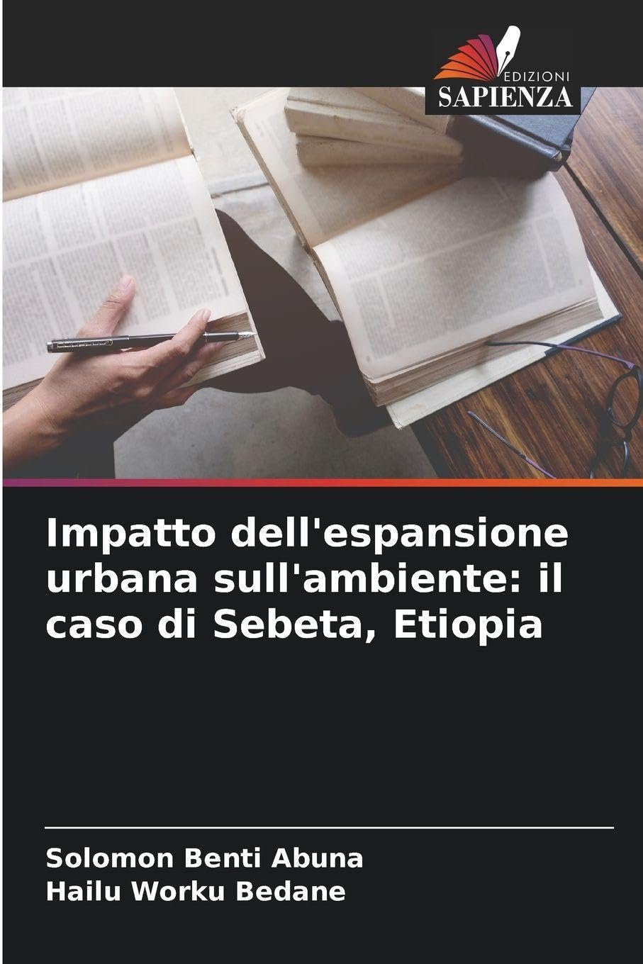 Impatto dell'espansione urbana sull'ambiente: il caso di Sebeta, Etiopia Business & Technology