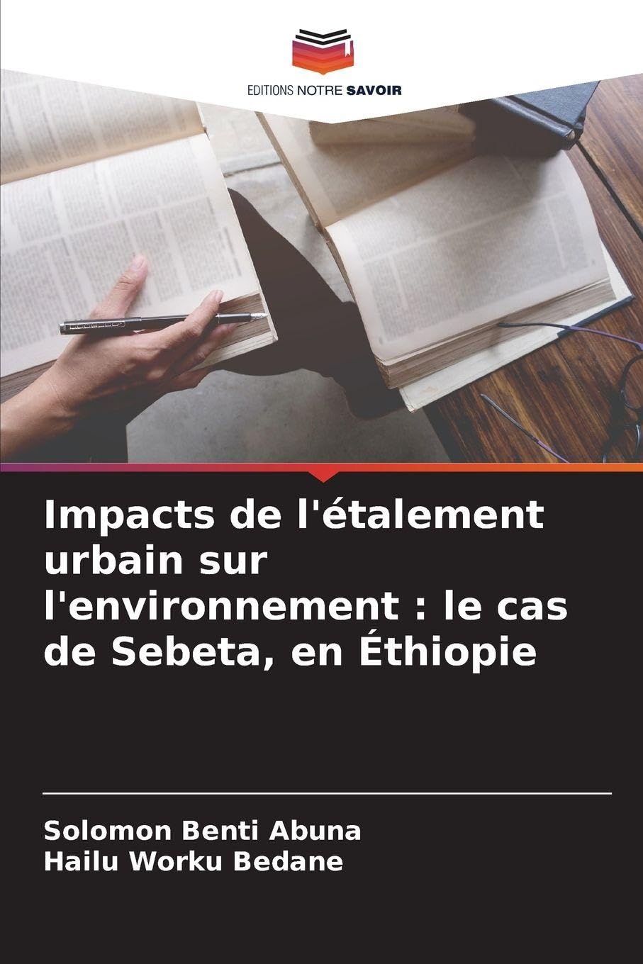 Impacts de l'étalement urbain sur l'environnement : le cas de Sebeta, en Éthiopie Business & Technology