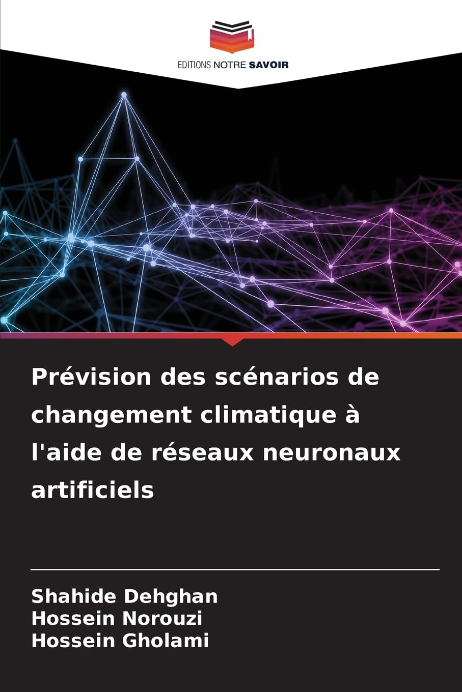 Prévision des scénarios de changement climatique à l'aide de réseaux neuronaux artificiels Natural Sciences