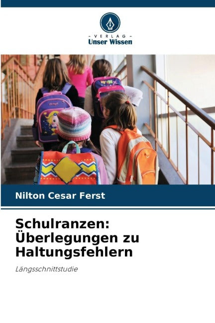 Schulranzen: Überlegungen zu Haltungsfehlern Law